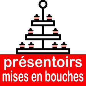 Présentoirs mises en bouche