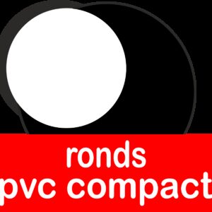 Ronds pvc compact