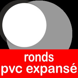 Ronds pvc expansé