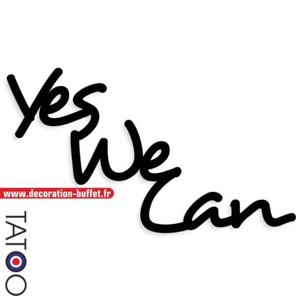 Texte yes we can en pvc rigide longueur 75 cm