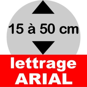 Lettrage ARIAL de 15 à 50 cm