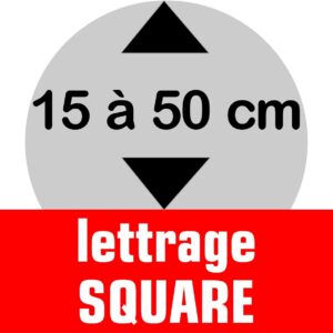 Lettrage SQUARE de 15 à 50 cm