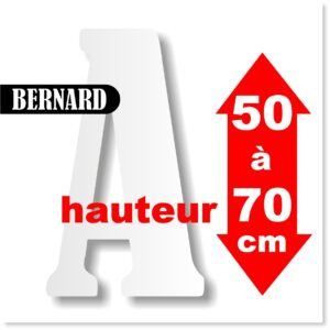 Majuscules BERNARD de 50 à 70 cm