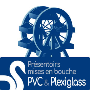 Présentoirs mises en bouche en plexiglass et PVC