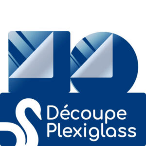 Découpe de Plexiglass